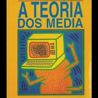 A Teoria dos Media | de Fred Inglis