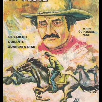 Façanhas do Oeste - N.º 334 - De Laredo , Durante Quarenta Dias