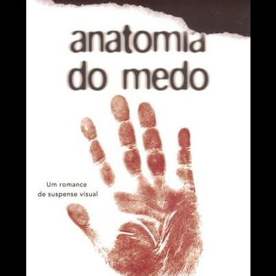 Anatomia do Medo | de Jonathan Santlofer