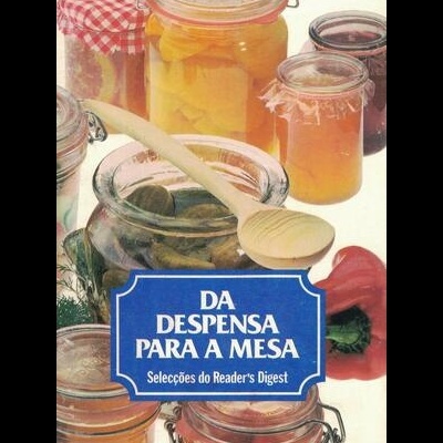 Da Despensa para a Mesa