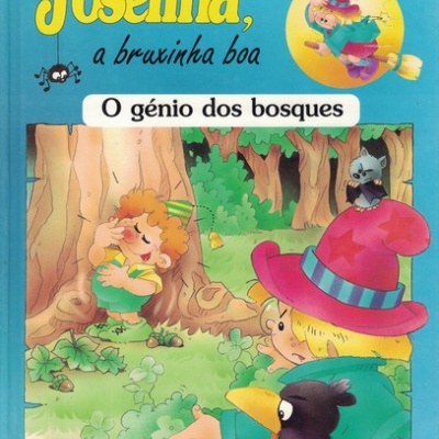 Josefina, a Bruxinha Boa: O Génio dos Bosques