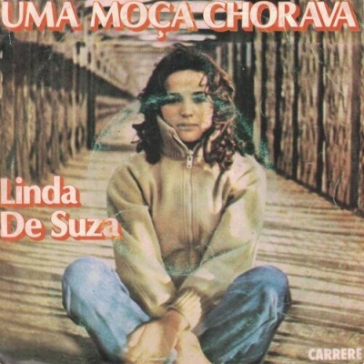 Linda de Suza | Uma Moça Chorava [Single]