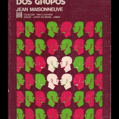 A Dinâmica dos Grupos | de Jean Maisonneuve