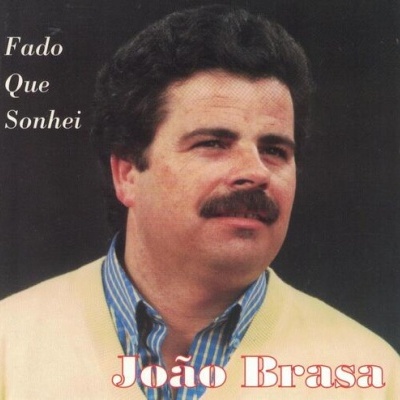 João Brasa | Fado Que Sonhei [CD]