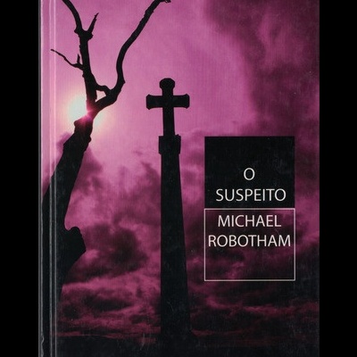 O Suspeito | de Michael Robotham