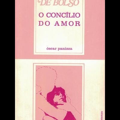 O Concílio do Amor | de Óscar Panizza