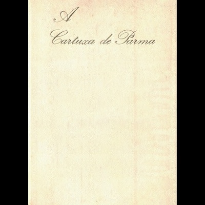 A Cartuxa de Parma | de Stendhal