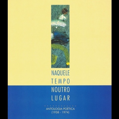 Naquele Tempo Noutro Lugar | de Carlos Monteiro dos Santos