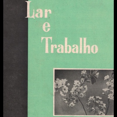 Lar e Trabalho - Ano XXV - N.º 149 - Março de 1960