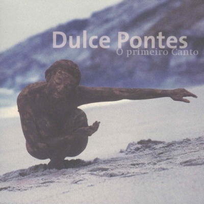 Dulce Pontes | O Primeiro Canto [CD]