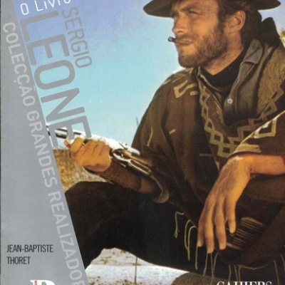 Sergio Leone | de Jean-Baptiste Thoret