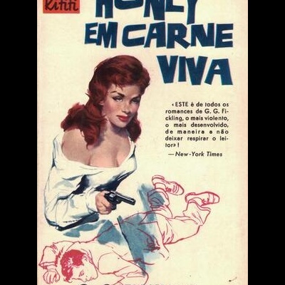 Honey em Carne Viva | de G. G. Fickling