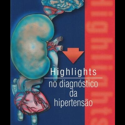Highlights no Diagnóstico da Hipertensão | de Gastone Leonetti