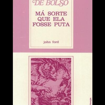 Má Sorte Que Ela Fosse Puta | de John Ford