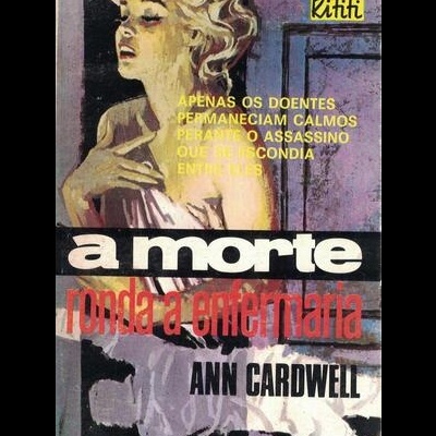 A Morte Ronda a Enfermaria | de Ann Cardwell
