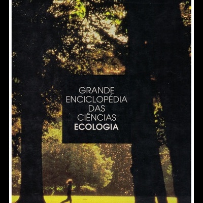 Grande Enciclopédia das Ciências: Ecologia