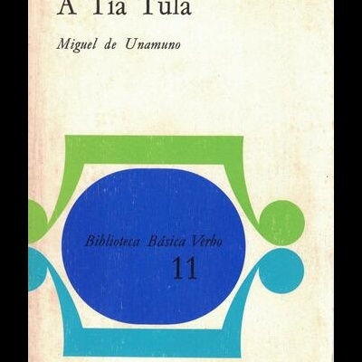 A Tia Tula | de Miguel de Unamuno