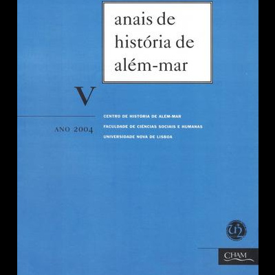 Anais de História de Além-Mar - N.º 5 - Ano 2004