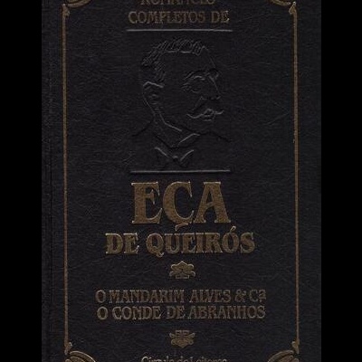 O Mandarim + Alves & C.ª + O Conde de Abranhos | de Eça de Queirós