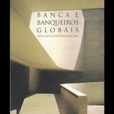 Bancas e Banqueiros Globais | de Mário Jorge Carvalho