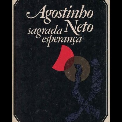 Sagrada Esperança | de Agostinho Neto
