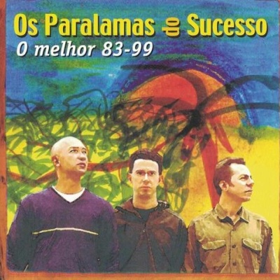 Os Paralamas do Sucesso | O Melhor 83-99 [CD]
