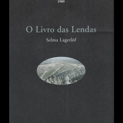 O Livro das Lendas | de Selma Lagerlöf