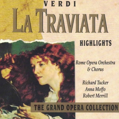 Verdi, Richard Tucker, Anna Moffo, Robert Merrill, Rome Opera Orchestra & Chorus | La Traviata (Highlights) [CD]