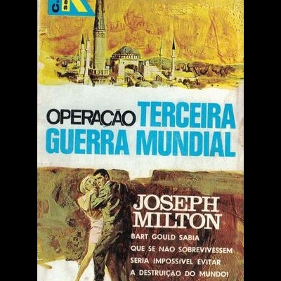 Operação: Terceira Guerra Mundial | de Joseph Milton