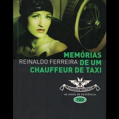Memórias de um Chauffeur de Táxi | de Reinaldo Ferreira
