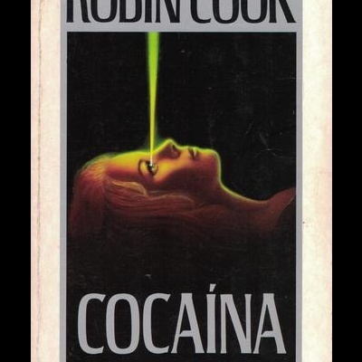 Cocaína | de Robin Cook