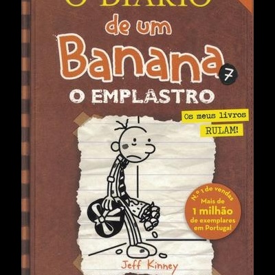 O Diário de um Banana 7: O Emplastro | de Jeff Kinney
