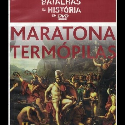 Grandes Batalhas da História em DVD: Maratona Termópilas [DVD]