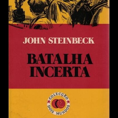 Batalha Incerta | de John Steinbeck