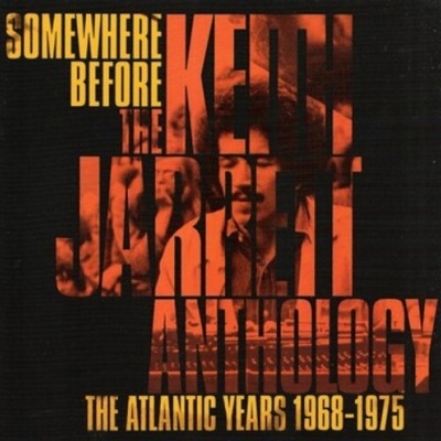 Keith Jarrett | Somewhere Before: The Keith Jarrett Anthology - The Atlantic Years 1968-1975 [2CD]