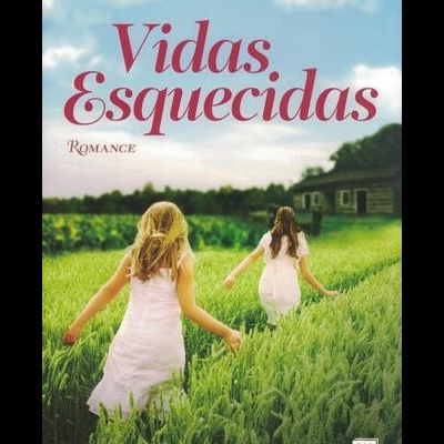 Vidas Esquecidas | de Diane Chamberlain