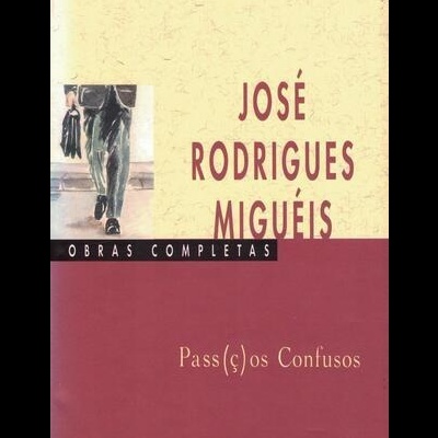 Pass(ç)os Confusos | de José Rodrigues Miguéis
