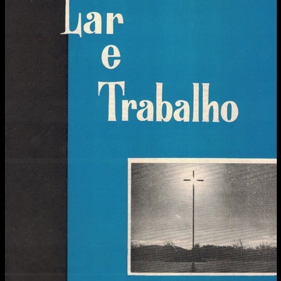 Lar e Trabalho - Ano XXVI - N.º 167 - Novembro de 1961