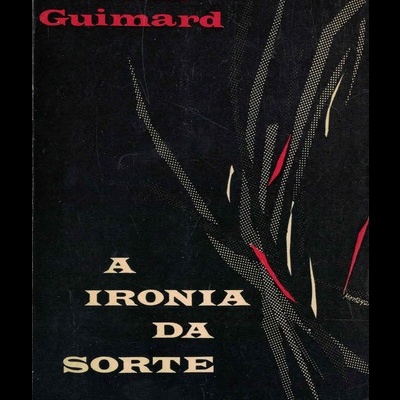 A Ironia da Sorte | de Paul Guimard