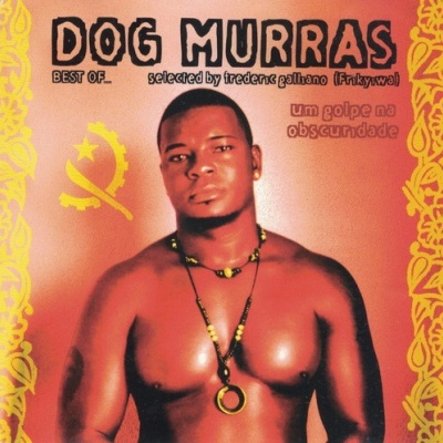 Dog Murras | Um Golpe na Obscuridade - Best Of... Selected by Frederic Galliano (Frikyiwa) [CD]