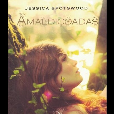 Amaldiçoadas | de Jessica Spotswood