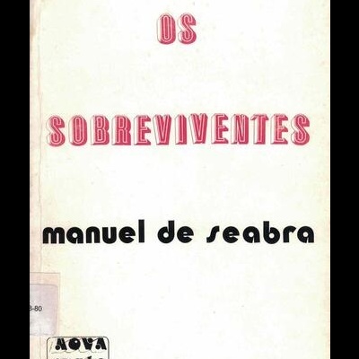 Os Sobreviventes | de Manuel de Seabra