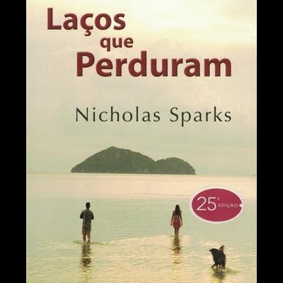 Laços Que Perduram | de Nicholas Sparks