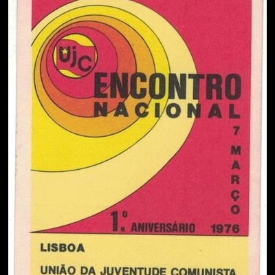 Autocolante - União da Juventude Comunista - Encontro Nacional - 7 de Março de 1976 - 1.º Aniversário