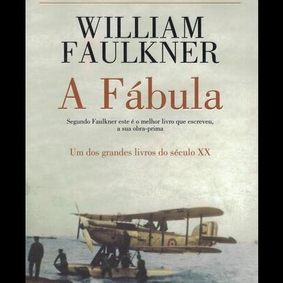 A Fábula | de William Faulkner