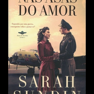Nas Asas do Amor | de Sarah Sundin