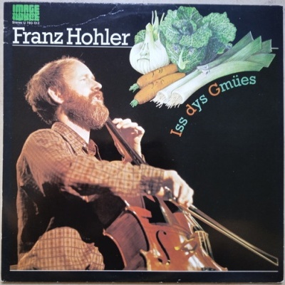 Franz Hohler | Iss dys Gmües [LP]