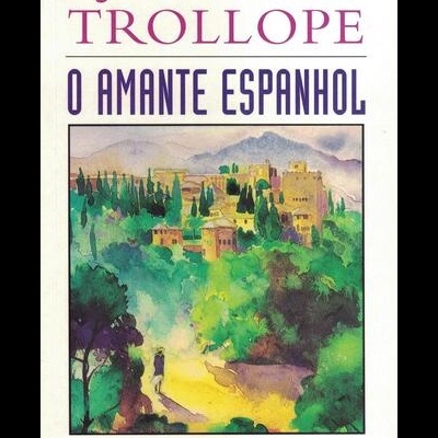 O Amante Espanhol | de Joanna Trollope