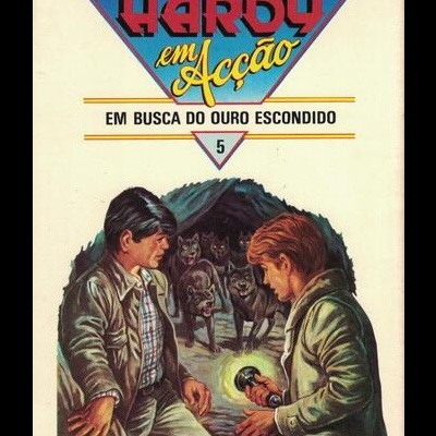 Os Hardy em Acção: Em Busca do Ouro Escondido | de Franklin W. Dixon