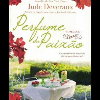 Perfume da Paixão | de Jude Deveraux